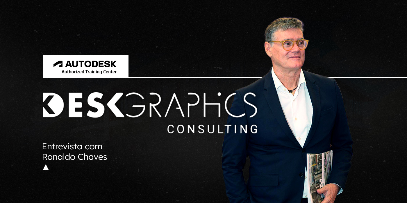 deskgraphics e ronaldo chaves diretor do atc centro de treinamento autorizado da autodesk